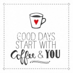 SERWETKI PAPIEROWE - Good Days starts with Coffee & You - białe